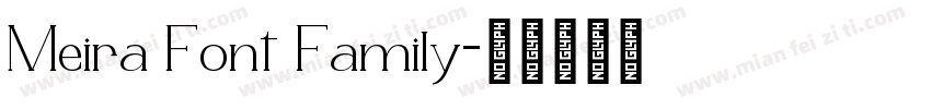 Meira Font Family字体转换